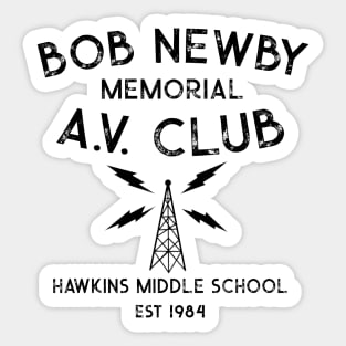 Bob Newby Memorial AV Club Sticker